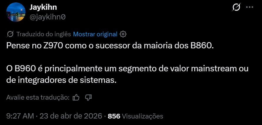 Intel Z970 pode substituir a maioria das placas B860? 3 Intel Z970 pode substituir a maioria das placas B860? imagem 2026 04 24 231346303.png